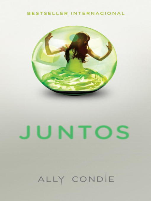 Title details for Juntos by Ally Condie - Available